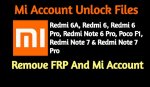 Mi-Account-Unlock-Files_-Redmi-6A-Redmi-6-Redmi-6-Pro-Redmi-Note-6-Pro-Poco-F1-Redmi-Note-7-Re...jpg