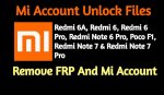 Mi-Account-Unlock-Files_-Redmi-6A-Redmi-6-Redmi-6-Pro-Redmi-Note-6-Pro-Poco-F1-Redmi-Note-7-Re...jpg Mi-Account-Unlock-Files_-Redmi-6A-Redmi-6-Redmi-6-Pro-Redmi-Note-6-Pro-Poco-F1-Redmi-Note-7-Re...jpg